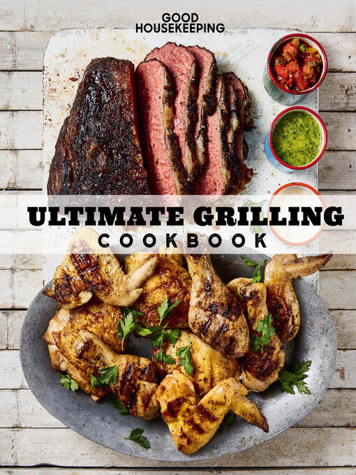 Title details for Ultimate Grilling Cookbook by Good Housekeeping - Available